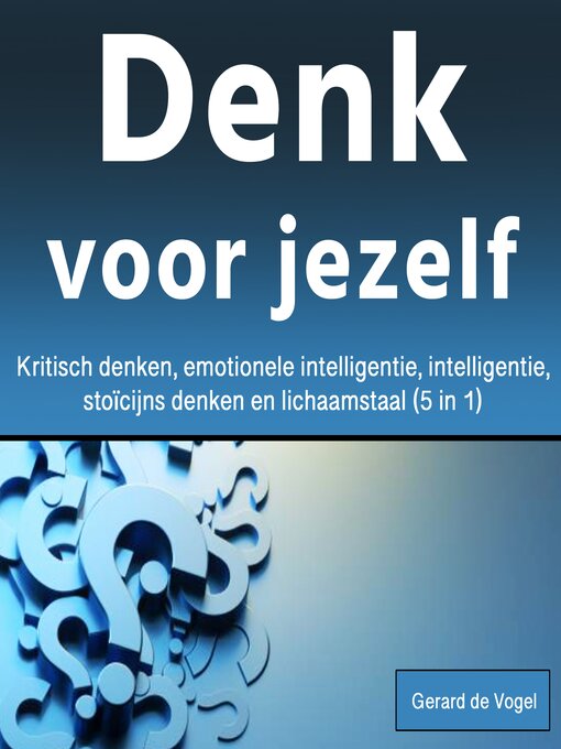 Title details for Denk voor jezelf by Gerard de Vogel - Available